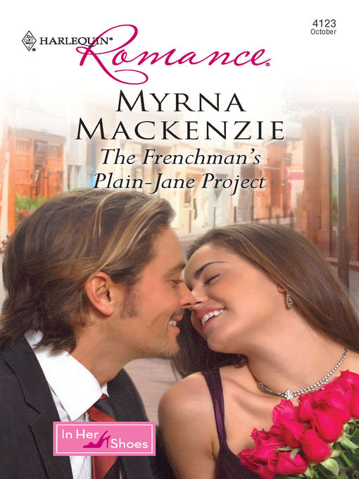 Title details for Frenchman's Plain-Jane Project by Myrna Mackenzie - Available